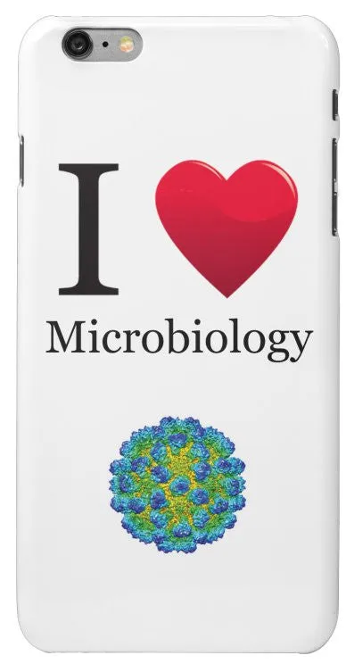 "I ♥ Microbiology" - iPhone 6/6s Plus Case