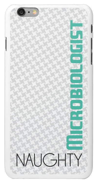 "Naughty Microbiologist" - iPhone 6/6s Plus Case